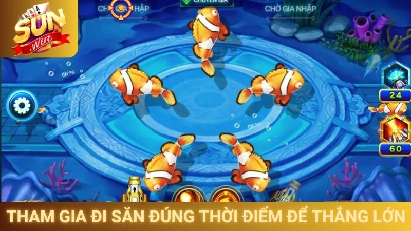 Cách Bắn Cá Dễ Thắng - Mẹo Chơi Từ Các Cao Thủ 3 Tham gia đi săn đúng thời điểm để thắng lớn