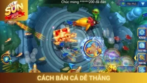 Cách Bắn Cá Dễ Thắng