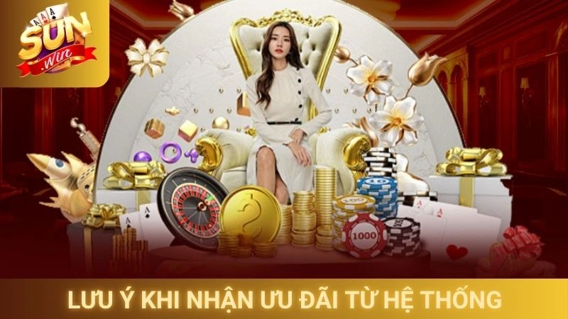 Khuyến Mãi Nạp Đầu Sunwin - Ưu Đãi 100% Cho Lần Nạp Đầu 3 Lưu ý khi nhận ưu đãi từ hệ thống