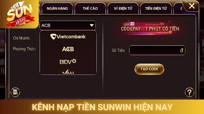 Nạp Tiền Sunwin - Hướng Dẫn Giao Dịch An Toàn Và Tiện Lợi 1 Kênh nạp tiền Sunwin hiện nay