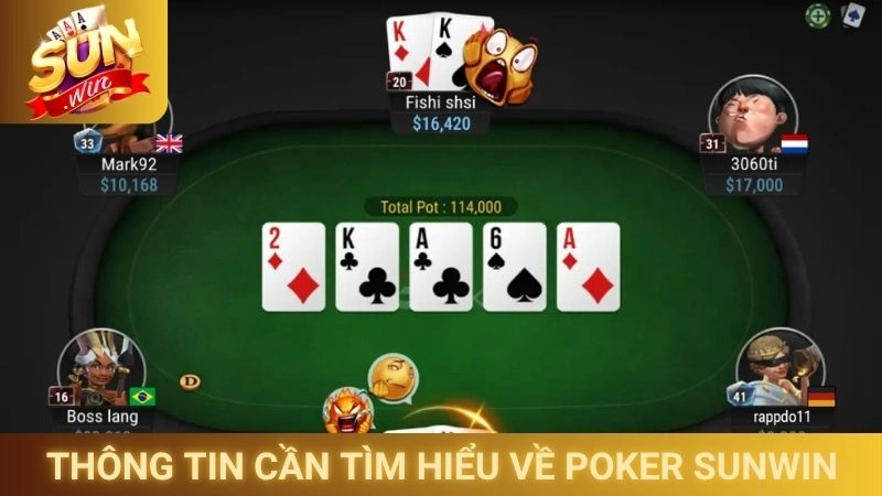 Poker Sunwin - Đấu Trí Căng Thẳng Tại Bàn Cược Texas Hold'em 1 Thông tin cần tìm hiểu về Poker Sunwin