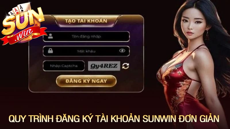 Quy trình đăng ký tài khoản Sunwin đơn giản cho người mới Quy trình đăng ký tài khoản Sunwin đơn giản cho người mới