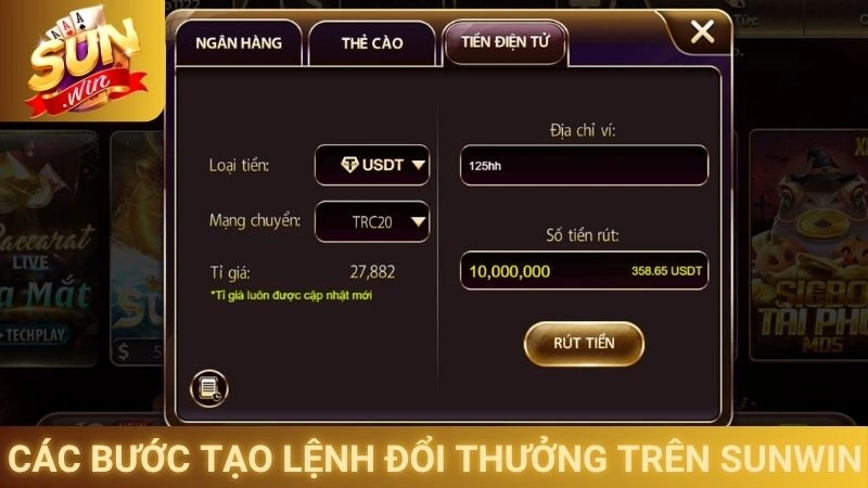 Rút Tiền Sunwin - Quy Trình Nhận Thưởng Minh Bạch Và Nhanh Gọn 2 Các bước tạo lệnh đổi thưởng trên Sunwin