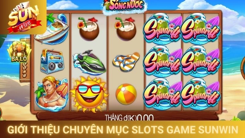 Slots Game Sunwin - Thế Giới Nổ Hũ Với Đồ Họa Đỉnh Cao 1 Giới thiệu chuyên mục slots game Sunwin