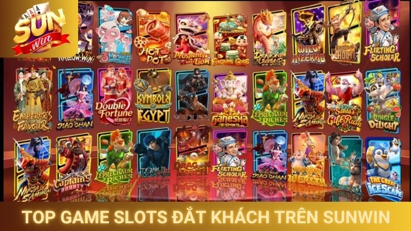 Slots Game Sunwin - Thế Giới Nổ Hũ Với Đồ Họa Đỉnh Cao 3 Top game slots đắt khách nhất trên Sunwin