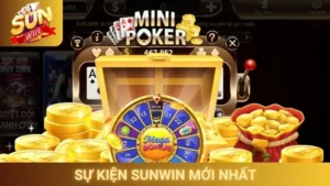 Sự Kiện Sunwin Mới Nhất